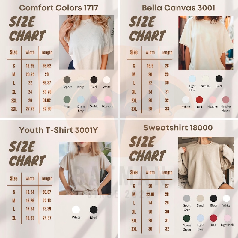 May include: A four-part size chart for apparel including Comfort Colors 1717, Bella Canvas 3001, Youth T-Shirt 3001Y, and Sweatshirt 18000. Each section displays a table with width and length measurements in inches, a photo of the garment, and color swatches.