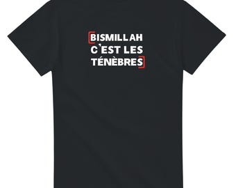 Bismillah c'est les ténèbres - t-shirt antifa - la police sur snap - manifestation 2026 - cadeau slogan politique