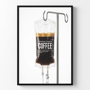 Funny Coffee IV Drip PNG, Printable Wall Art for Nurses, Night Shift Worker Digital Download, Coffee Bar Decor, Medical Student Gift