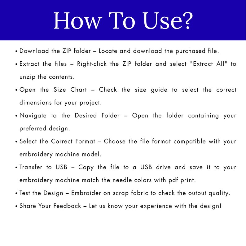 Puede incluir: Un gr&aacute;fico azul con texto blanco que dice "How To Use?" (&iquest;C&oacute;mo usar?) seguido de instrucciones para proyectos de bordado. Las instrucciones incluyen la descarga, extracci&oacute;n de archivos, verificaci&oacute;n de tablas de tallas y prueba de dise&ntilde;os.