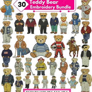 Puede incluir: Una colección de 30 diseños de bordado de osos de peluche. Los osos están vestidos con varios atuendos, incluyendo uniformes deportivos, ropa formal y ropa casual. El texto "Teddy Bear Embroidery Bundle" se muestra en una pancarta rosa.