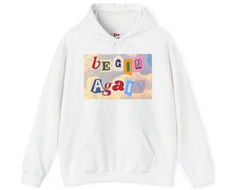 Sudadera con capucha "Begin Again" | Collage de letras de rescate sobre fondo pastel