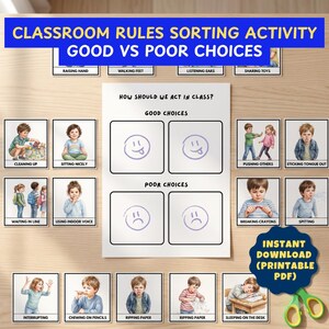 May include: A classroom rules sorting activity printable PDF featuring a central chart titled How Should We Act In Class with Good Choices and Poor Choices sections, surrounded by illustrated cards depicting children performing various behaviors.