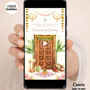 May include: A smartphone displays a digital invitation for a housewarming ceremony. The invitation features a wooden door, floral decorations, and the text "Housewarming Ceremony." The Canva logo and text "EASY TO EDIT IN CANVA" are visible.