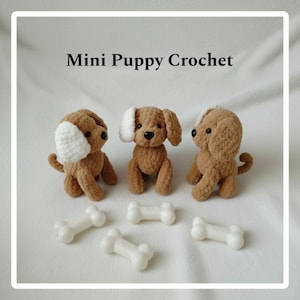 May include: Three brown crochet puppy dogs with white accents and three white bone-shaped toys. The image includes the text "Mini Puppy Crochet". The puppies are handmade and have a soft, textured appearance.