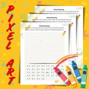 May include: A stack of pixel art activity sheets with the text "Pixel Drawing" and instructions. The sheets are accompanied by colorful crayons and the words "PIXEL ART" in large, red letters. The background is yellow.