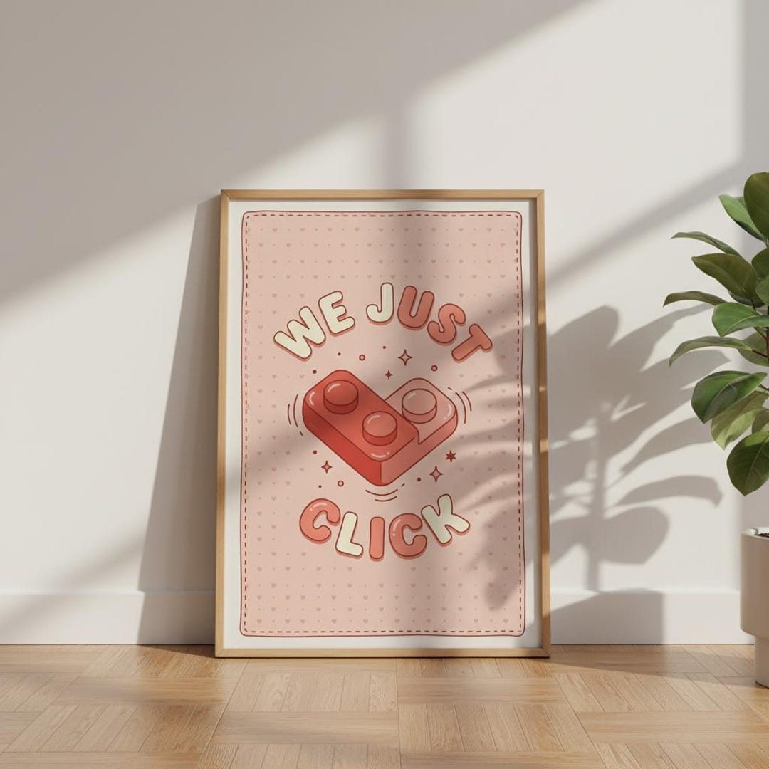 We Just Click Lego Heart Wall Art Print Romantic Quote Poster for ...