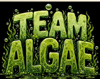 Team Algae PNG Bundle, Funny Science PNG, Biology Humor Shirt Design, Green Slime Typography, Marine Biology Digital Download