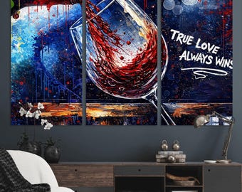 Red Vine Glass Colorful Graffiti Canvas Art Print, Street Style Wall Decor - True Love Always Wins