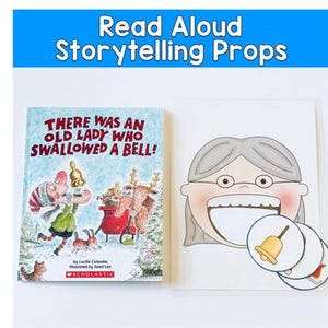 May include: A children's book titled "THERE WAS AN OLD LADY WHO SWALLOWED A BELL!" with illustrations of a woman, a bell, and other objects. Beside the book are storytelling props, including a face cutout and bell-shaped cards. The text "Read Aloud Storytelling Props" is at the top.