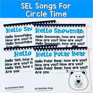 Op de afbeelding: Vier kaarten met de tekst "SEL Songs For Circle Time" en songteksten. De kaarten bevatten de zinnen "Hello Snowflake", "Hello Snowman" en "Hello Polar Bear". Een cartoon ijsbeer staat op één kaart. De kaarten zijn wit met blauwe tekst.