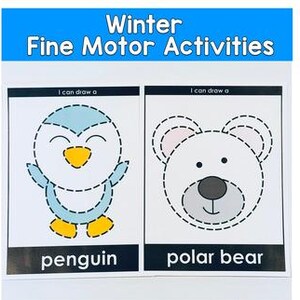 May include: A white card with the text "Winter Fine Motor Activities" at the top. Below are two images: a penguin and a polar bear, each with dotted lines for drawing practice. The word "penguin" and "polar bear" are written below each image.