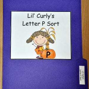 May include: A purple file folder with a white rectangle containing the text "Lil' Curly's Letter P Sort" and an illustration of a cartoon girl with a pumpkin. A smaller label on the tab also reads "Lil' Curly's Letter P Sort".