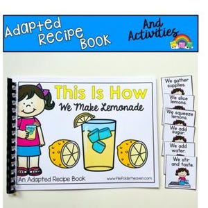 May include: An adapted recipe book titled "This Is How We Make Lemonade" with illustrations of lemons and lemonade. The book includes activity cards with steps like "We gather supplies" and "We slice lemons."