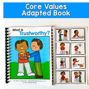 May include: An open spiral-bound book titled "Core Values Adapted Book" with the text "What Is Trustworthy?" on the cover. The cover illustration shows two cartoon figures, one holding a cat. A page of matching picture cards is visible.