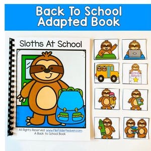 May include: A spiral-bound "Sloths At School" adapted book with a cartoon sloth illustration. The book includes matching picture cards featuring sloths and school-related images. The title "Back To School Adapted Book" is displayed at the top.