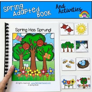 May include: A spiral-bound "Spring Adapted Book" with the title "Spring Has Sprung!" and accompanying activity cards. The cover features a colorful spring scene with trees, birds, butterflies, and flowers. The text "Spring Adapted Book And Activities" is at the top.