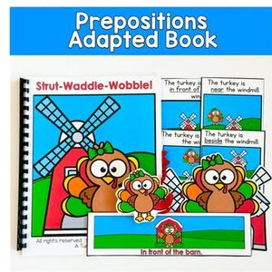 Könnte beinhalten: Ein offenes Buch mit dem Titel "Prepositions Adapted Book" und dem Text "Strut-Waddle-Wobble!". Das Buch zeigt Illustrationen von Truthühnern und einer Windmühle, die Präpositionen wie "in front of" und "beside" veranschaulichen. Das Cover ist blau und weiß.
