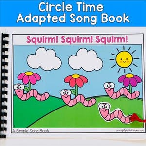 Op de afbeelding: Een spiraalgebonden aangepast liedjesboek met de titel "Circle Time Adapted Song Book" in blauw. De omslag toont een kleurrijke illustratie van lachende wormen, bloemen, wolken en een zon. De tekst "Squirm! Squirm! Squirm!" staat prominent afgebeeld.