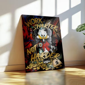 May include: Canvas art print featuring a cartoon character in a red suit, holding a money bag and a cigar. The text "WORK SMARTER NOT HARDER" is in gold lettering. A pile of gold coins is at the character's feet.