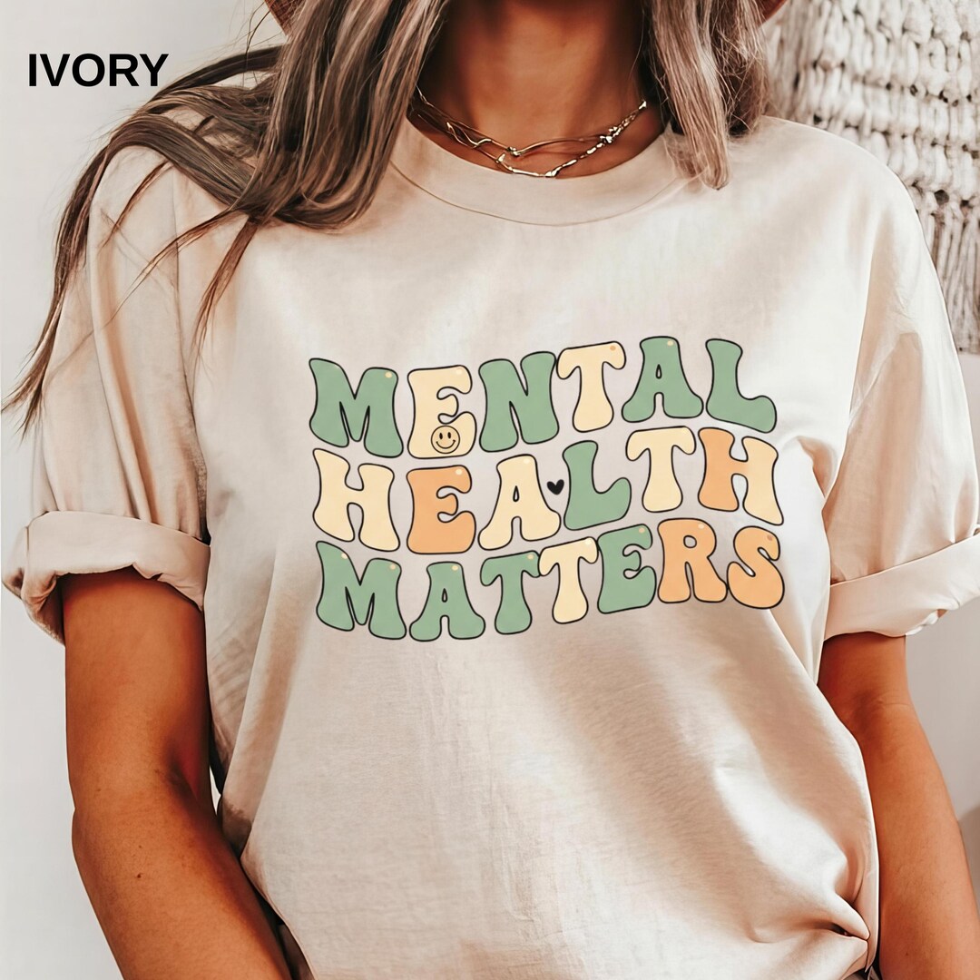 Mental Health Matters T-shirt • Mental Health Awareness Tee • Self Care ...