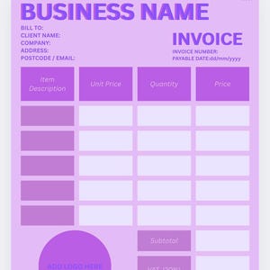 May include: A lilac invoice template with the words "BUSINESS NAME" and "INVOICE" in purple. It features fields for item descriptions, unit prices, quantities, and totals. There is also a space to add a logo and payment details.