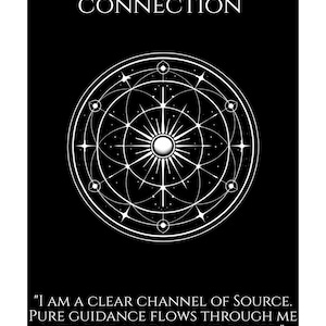 Könnte beinhalten: Schwarz-weiße Grafik mit dem Text "SIGIL OF PURE SOURCE CONNECTION". Ein kreisförmiges geometrisches Design befindet sich in der Mitte. Darunter steht der Text: "I AM A CLEAR CHANNEL OF SOURCE. PURE GUIDANCE FLOWS THROUGH ME WITH EASE, WISDOM, AND POWER."