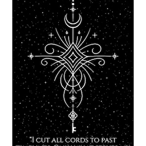 May include: A black and white graphic design with the text "KARMIC RELEASE" at the top. The design features a central geometric pattern with a key at the bottom and the quote: "I CUT ALL CORDS TO PAST TIMELINES. ONLY WHAT SERVES MY HIGHEST EVOLUTION REMAINS."