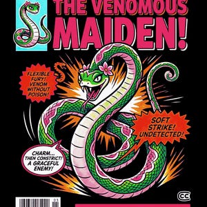 May include: A comic book cover titled The Venomous Maiden featuring a green and pink snake with a flower on its head. The text reads A Legend of the Jade Palace, Flexible Fury! Venom Without Poison!, Soft Strike! Undetected!, and Master Viper.