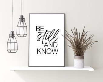 Be Still and Know Scripture prints, Bible Verse printable, Psalm 46:10, Christian Decor, Bible Verse jpg, Modern Scripture, office decor