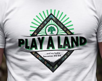 Magic the Gathering T-shirt: Play a Land Funny TCG Tee