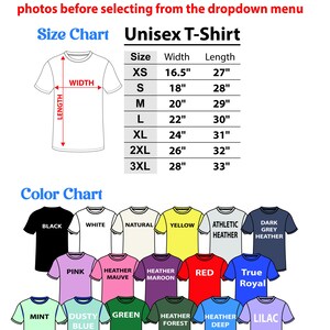 May include: A chart with a size guide and color options for unisex t-shirts. The size chart lists sizes XS to 3XL with width and length measurements in inches. The color chart displays various t-shirt colors, including black, white, and red.