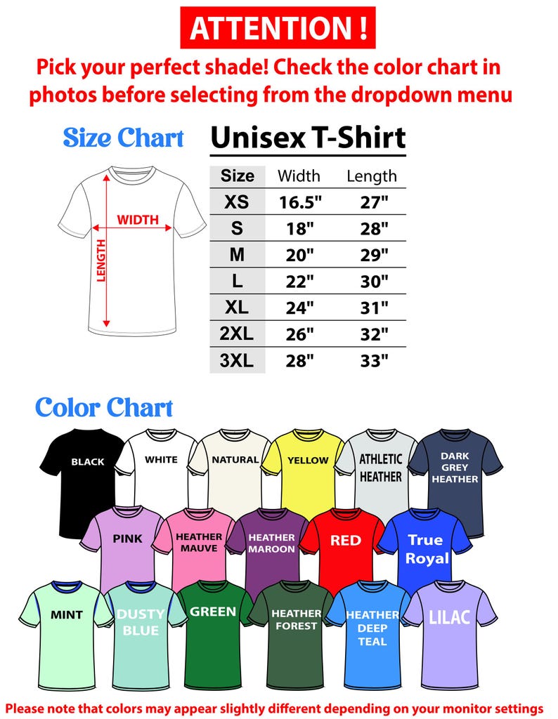 May include: A chart with a size guide and color options for unisex t-shirts. The size chart lists sizes XS to 3XL with width and length measurements in inches. The color chart displays various t-shirt colors, including black, white, and red.