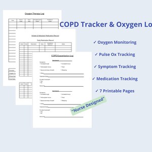 May include: A set of seven printable pages for a COPD Tracker & Oxygen Log. The documents include an Oxygen Therapy Log, Inhaler & Nebulizer Medication Record, Daily Medication Record, and COPD Exacerbation Log with the text Nurse Designed.