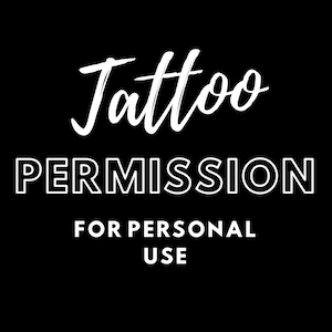 Permission for Tattoo, Personal Use Only, One Use