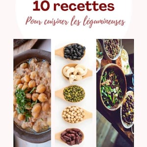 Può includere: Copertina di un e-book con il titolo "10 recettes Pour cuisiner les légumineuses" e il nome dell'autore. L'immagine presenta vari legumi in cucchiai e ciotole di legno, tra cui fagioli neri, anacardi e ceci.