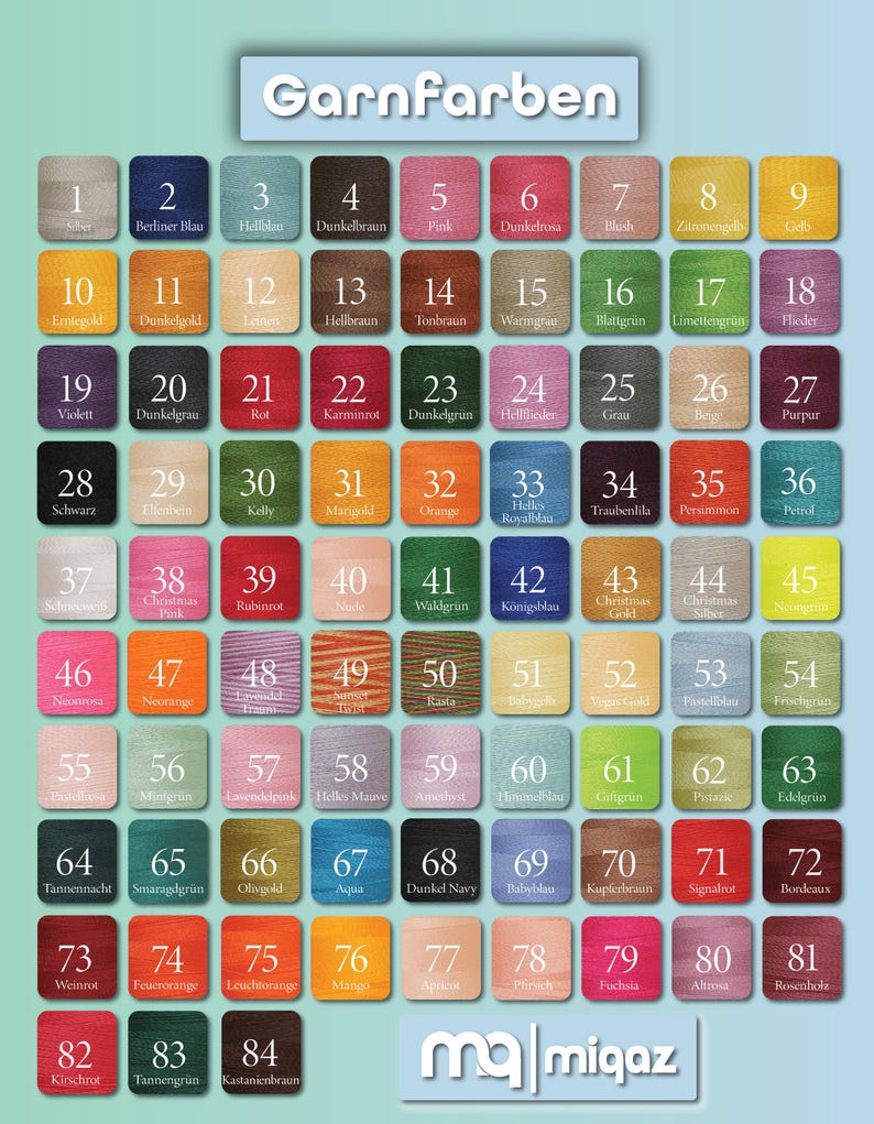 Peut inclure: Nuancier avec 84 &eacute;chantillons de couleurs num&eacute;rot&eacute;s, chacun avec un nom allemand. Les couleurs varient des pastels clairs aux tons profonds. Le texte "Garnfarben" est en haut. La marque "ma miqaz" est en bas.