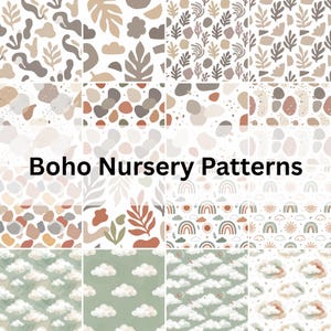 May include: A collection of nine different Boho nursery patterns. The patterns include abstract shapes, leaves, clouds, rainbows, and suns in neutral colors like beige, brown, and green. The text "Boho Nursery Patterns" is displayed in black.