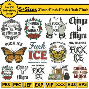 Puede incluir: Una colección de diseños de bordado con varios temas, incluyendo coronas florales, dedos medios y mariposas. Los diseños presentan texto como "Fuck ICE" y "Chinga La Migra". Tamaños de 7.6 a 17.8 cm.