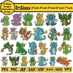 May include: A collection of 19+ baby dragon embroidery designs in various colors, including green, purple, and orange. The designs are available in 5+ sizes, ranging from 3 inches to 7 inches. The image also displays various file formats.