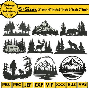 May include: A collection of forest scene embroidery designs in various sizes, including 3, 4, 5, 6, and 7 inches. The designs feature silhouettes of mountains, trees, animals, and outdoor scenes. The designs are labeled with embroidery file formats.