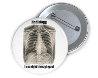 Pin de radiología "Te veo a través de ti" (botón de esmalte brillante)
