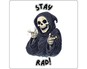 Pegatina de la Parca Stay Rad / Diseño cuadrado