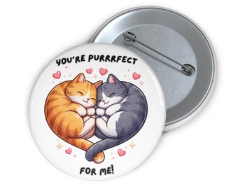 Pin para amantes de las mascotas "Eres purrrfecto para mí" / Insignia de esmalte