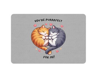 Tapete para comida para mascotas con ilustración de gato "Eres perfecto para mí" / 100 % poliéster