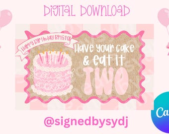 May include: A digital download birthday graphic with a pink cake, candles, and the text "Have your cake & eat it TWO." The design includes pink balloons, bows, and the words "Happy Birthday Bristor."