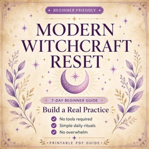 Könnte beinhalten: Ein Anfänger-Leitfaden mit dem Titel "Modern Witchcraft Reset" mit einem Mond- und Stern-Design. Der Leitfaden verspricht eine 7-Tage-Anfängererfahrung, ohne Werkzeuge, mit einfachen täglichen Ritualen und ohne Überforderung. Das Design enthält florale und Stern-Akzente.