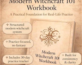 May include: A workbook titled "Modern Witchcraft 101 Workbook" with a beige cover and brown decorative elements. The book's cover features the title and a decorative emblem. Additional text highlights the workbook's features, including a structured system and a 30-day practice tracker.
