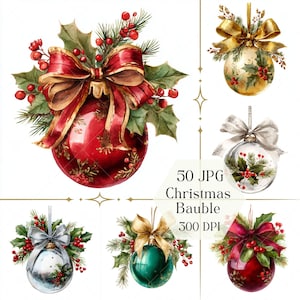 May include: Watercolor illustrations of Christmas baubles. The baubles are red, gold, silver, and green, adorned with holly, berries, and ribbons. The text "50 JPG Christmas Bauble 300 DPI" is visible.
