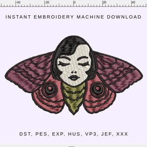 May include: An embroidered design featuring a moth with a woman's face. The moth has dark purple wings, a cream-colored face, and black hair. The text "INSTANT EMBROIDERY MACHINE DOWNLOAD" is at the top, and file types are listed at the bottom.